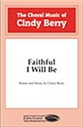 Faithful I Will Be 