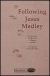 Following Jesus Medley 