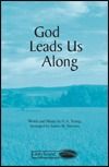 God Leads Us Along 