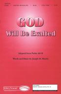 God Will Be Exalted 