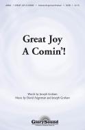Great Joy A-Comin' 