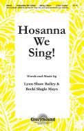 Hosanna We Sing! 