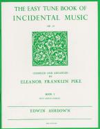 The Easiest Tune Book of Incidental Music Book 1 