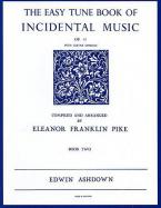 The Easiest Tune Book of Incidental Music Book 2 