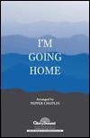 I'm Going Home 