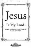 Jesus Is My Lord 