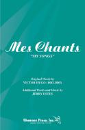 Mes Chants (My Song) 