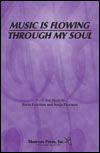Music Is Flowing Through My Soul 