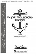 My Soul's Been Anchored In De Lord 