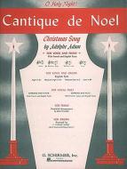 Cantique de Noel (O Holy Night) 