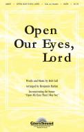 Open Our Eyes, Lord With Open My Eyes That I May See 
