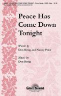 Peace Has Come Down Tonight 
