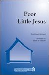 Poor Little Jesus Traditional Spiritual 