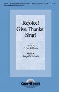 Rejoice! Give Thanks! Sing! 