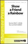 Show A Friend A Rainbow 