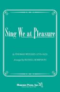 Sing We At Pleasure By Thomas Weelkes 