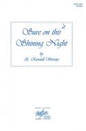 Sure On This Shining Night 