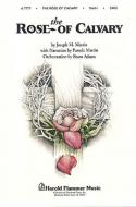 The Rose Of Calvary 