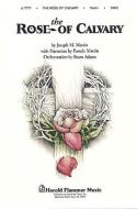 The Rose Of Calvary 
