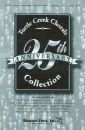 The Turtle Creek Chorale Collection 25th Anniversary Edition 
