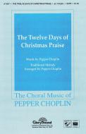 The Twelve Days of Christmas Praise 