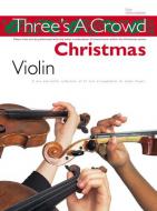 Three's A Crowd Christmas Violin 