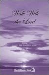 Walk With The Lord 