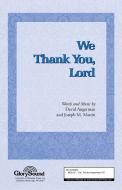 We Thank You, Lord 