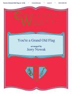 You're A Grand Old Flag 
