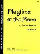 Playtime At The Piano Book 1 