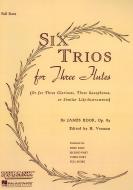 6 Trios for 3 Flutes, Op. 83 