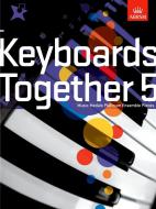 Keyboards Together 5 - Music Medals Platinum Ensemble Pieces 