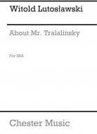 About Mr Tralalinski 