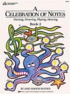 A Celebration of Notes Book 2 