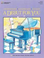 A Debut for You Book 1 