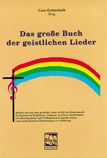 Das große Buch der geistlichen Lieder 