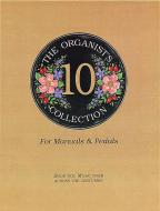 The Organist's Collection Book 10 