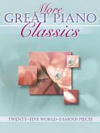 More Great Piano Classics 