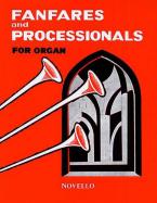 Fanfares & Processionals for Organ 