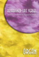 Restrained Last Verses 