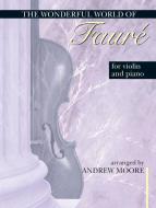 The wonderful World of Fauré 