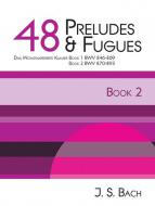 48 Preludes and Fugues Book 2 