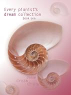 Every Pianist's Dream Collection Vol. 1 