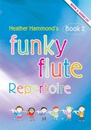 Funky Flute Repertoire Book 2 