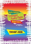 Teenage Funky Flute Repertoire Teacher 