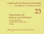 Orgelstücke für Kenner und Liebhaber 2 