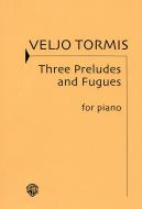 Drei Präludien und Fugen 