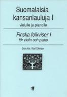Finnish Folk Songs Vol. 1 