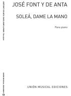 Font Y De Anta Solea Dame La Mano Piano 