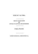 Gran Coleccion de Jotas O Cantos Aragoneses 